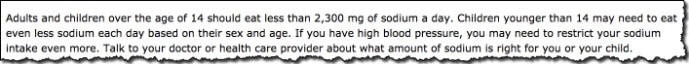 Adults and children over the age of 14 eat less than 2,300 mg of sodium a day