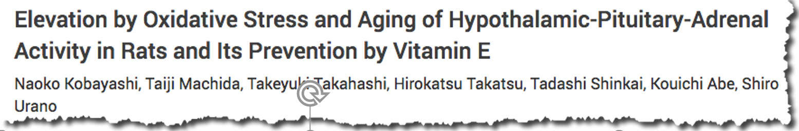 Elevation by Oxidative Stress and Aging of Hypothalamic-Pituitary-Adrenal Activity in Rats and Its Prevention by Vitamin E