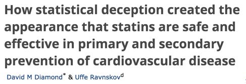 How statistical deception created the appearance that statins are safe and effective in primary and secondary prevention of cardiovascular disease