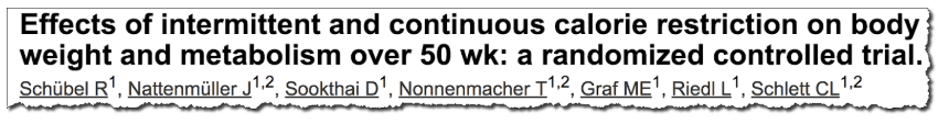 Effects of intermittent and continuous calorie restriction on body weight and metabolism over 50 wk: a randomized controlled trial.