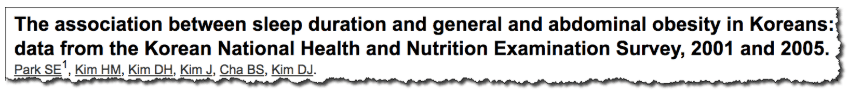 The association between sleep duration and general and abdominal obesity in Koreans: data from the Korean National Health and Nutrition Examination Survey, 2001 and 2005.