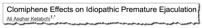 Clomiphene Effects on Idiopathic Premature Ejaculation