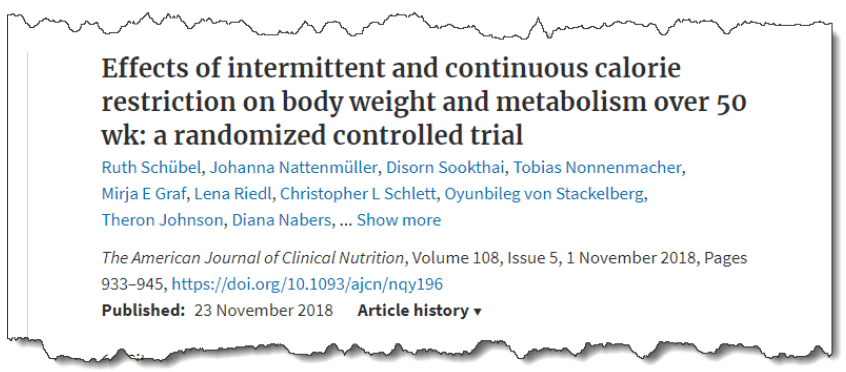 Effects of intermittent and continuous calorie restriction on body weight and metabolism over 50 wk: a randomized controlled trial