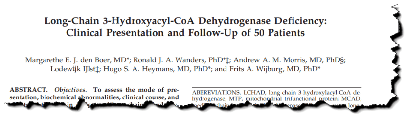 Long-chain 3-hydroxyacyl-CoA dehydrogenase deficiency: clinical presentation and follow-up of 50 patients.