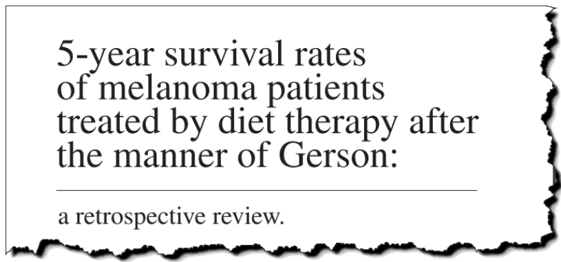 5-year survival rates of melanoma patients treated by diet therapy after the manner of Gerson.