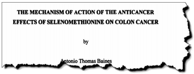 The mechanism of action of the anticancer effects of selenomethionine on colon cancer.