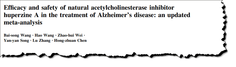 Huperzine and Alzheimer's have been done over the years to warrant a meta-analysis on them