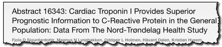 Cardiac Troponin I Provides Superior Prognostic Information to C-Reactive Protein in the General Population: Data From The Nord-Trøndelag Health Study