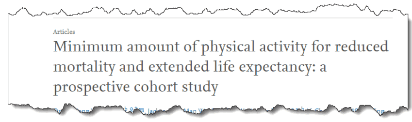Minimum amount of physical activity for reduced mortality and extended life expectancy: a prospective cohort study